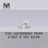 5.15CT E VS1 EX EX EX personalizzato PEAR diamanti coltivati ​​in laboratorio CVD LG576330607